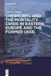 book Chernobyl and the Mortality Crisis in Eastern Europe and the Former USSR