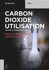 book Carbon Dioxide Utilization: Volume 2 Transformations