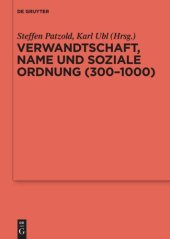 book Verwandtschaft, Name und soziale Ordnung (300-1000)