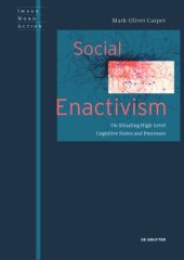 book Social Enactivism: On Situating High-Level Cognitive States and Processes