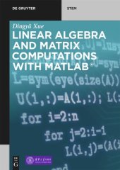 book Linear Algebra and Matrix Computations with MATLAB®