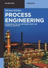 book Process Engineering: Addressing the Gap between Study and Chemical Industry