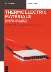 book Thermoelectric Materials: Principles and Concepts for Enhanced Properties