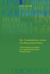 book Der 'Vocabularius rerum' von Wenzeslaus Brack: Untersuchung und Edition eines spätmittelalterlichen Kompendiums