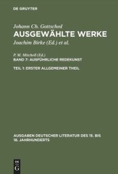 book Ausgewählte Werke: Band 7/1 Ausführliche Redekunst. Erster Allgemeiner Theil