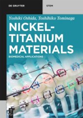 book Nickel-Titanium Materials: Biomedical Applications