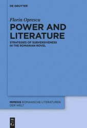 book Power and Literature: Strategies of Subversiveness in the Romanian Novel