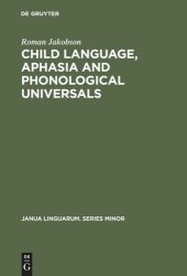 book Child Language, Aphasia and Phonological Universals