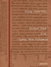 book Lexical Tools to the Syriac New Testament: With a Skeleton Grammar by Sebastian P. Brock