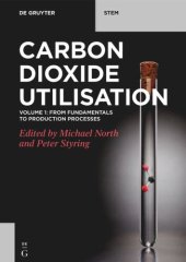 book Carbon Dioxide Utilization: Volume 1 Fundamentals