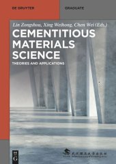 book Cementitious Materials Science: Theories and Applications