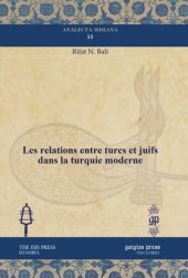 book Les relations entre turcs et juifs dans la turquie moderne