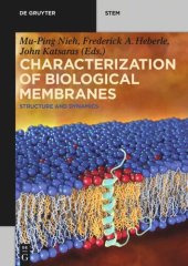 book Characterization of Biological Membranes: Structure and Dynamics