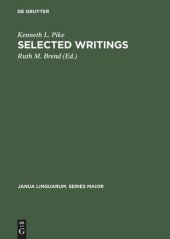 book Selected Writings: To Commemorate the 60th Birthday of Kenneth Lee Pike