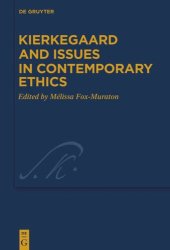 book Kierkegaard and Issues in Contemporary Ethics
