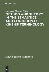 book Method and theory in the semantics and cognition of kinship terminology