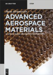 book Advanced Aerospace Materials: Aluminum-Based and Composite Structures