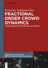 book Fractional Order Crowd Dynamics: Cyber-Human System Modeling and Control