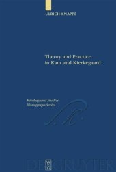 book Theory and Practice in Kant and Kierkegaard