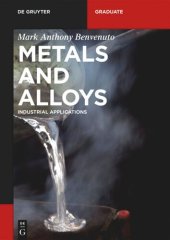 book Metals and Alloys: Industrial Applications