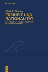 book Freiheit und Rationalität: Zur Rolle F.H. Jacobis im Denken Søren Kierkegaards