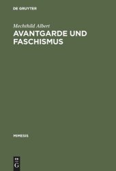 book Avantgarde und Faschismus: Spanische Erzählprosa 1925–1940