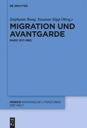 book Migration und Avantgarde: Paris 1917–1962