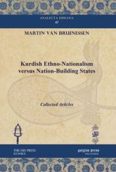 book Kurdish Ethno-Nationalism versus Nation-Building States: Collected Articles