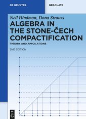 book Algebra in the Stone-Cech Compactification: Theory and Applications