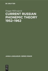 book Current Russian phonemic theory 1952–1962