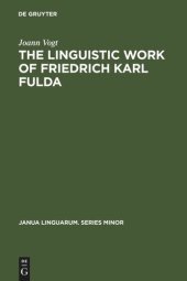 book The linguistic work of Friedrich Karl Fulda