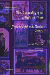 book The Spirituality of the Medieval West: From the Eighth to the Twelfth Century