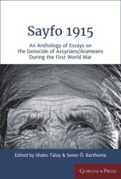 book Sayfo 1915: An Anthology of Essays on the Genocide of Assyrians/Arameans during the First World War