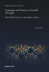 book Language and Heresy in Ismaili Thought: The Kitab al-Zina of Abu Hatim al-Razi