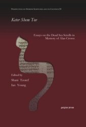 book Keter Shem Tov: Essays on the Dead Sea Scrolls in Memory of Alan Crown