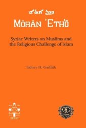 book Syriac Writers on Muslims and the Religious Challenge of Islam