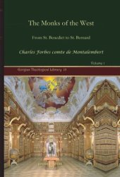 book The Monks of the West: From St. Benedict to St. Bernard