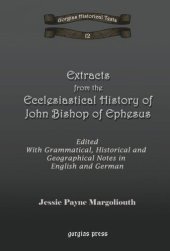 book Extracts from the Ecclesiastical History of John Bishop of Ephesus