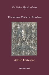 book The Eastern Churches Trilogy: The Lesser Eastern Churches