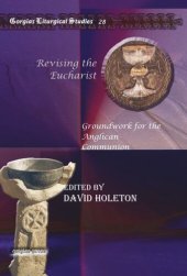 book Revising the Eucharist: Groundwork for the Anglican Communion