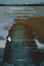 book A Dictionary of the Technical Terms used in the Sciences of the Musalmans