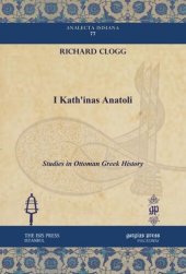 book I Kath'inas Anatoli: Studies in Ottoman Greek History