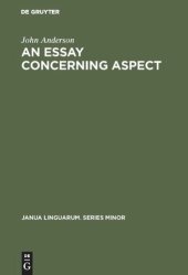 book An Essay Concerning Aspect: Some Considerations of a General Character Arising from the Abbé Darrigol’s Analysis of the Basque Verb