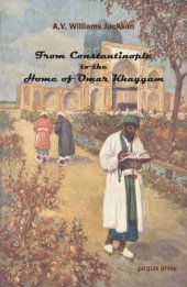 book From Constantinople to the Home of Omar Khayyam