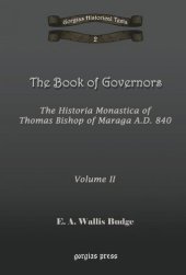 book The Book of Governors: The Historia Monastica of Thomas of Marga AD 840