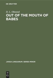 book Out of the Mouth of Babes: Earliest Stages in Language Learning