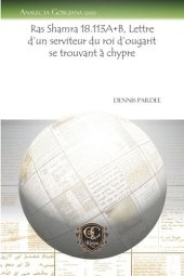 book Ras Shamra 18.113A+B, Lettre d’un serviteur du roi d’ougarit se trouvant à chypre