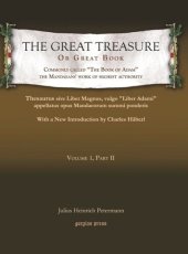 book The Great Treasure or Great Book, commonly called “The Book of Adam,” the Mandaeans’ work of highest authority: Thesaurus sive Liber Magnus, vulgo “Liber Adami” appellatus, opus Mandaeorum summi ponderis: With a New Introduction by Charles Häberl