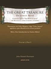 book The Great Treasure or Great Book, commonly called “The Book of Adam,” the Mandaeans’ work of highest authority: Thesaurus sive Liber Magnus, vulgo “Liber Adami” appellatus, opus Mandaeorum summi ponderis: With a New Introduction by Charles Häberl