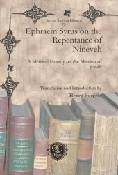 book Ephraem Syrus on the Repentance of Nineveh: A Metrical Homily on the Mission of Jonah